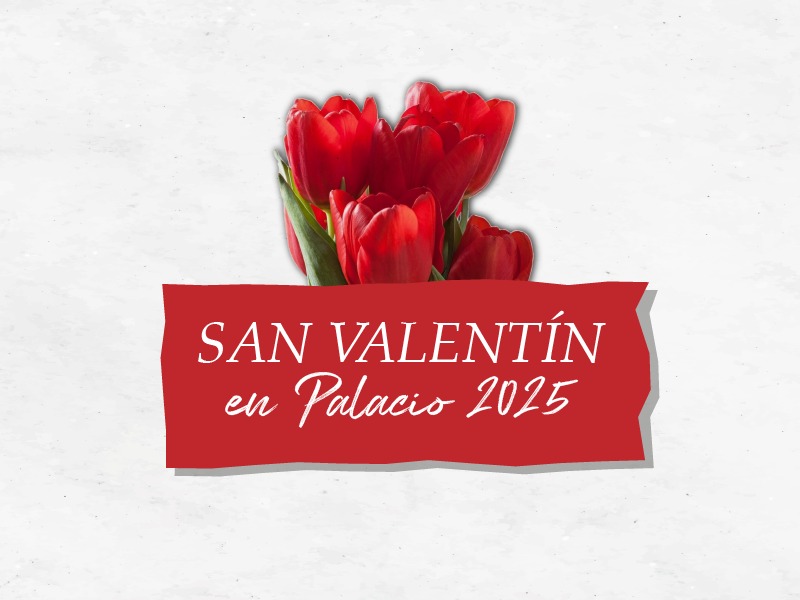 Celebra el Amor en Palacio: ¡Una Experiencia Única para San Valentín!